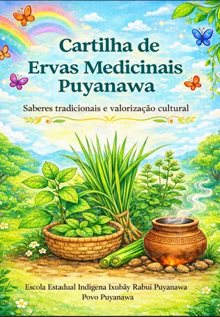 Portada de la «Cartilha de Ervas Medicinais Puyanawa», material elaborado con Canva por docentes de la escuela